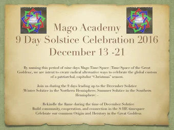 Mago Academy  9 Day Solstice Celebration 2016  December 13 -21  By naming this period of nine days