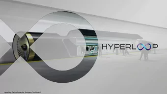 Hyperloop Technologies Inc. Business Confidential  ECONOMIC IMPACT  Delays  Congestion  Bottlenecks