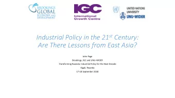 Industrial Policy in the 21 st Century:  Are There Lessons from East Asia?  John Page  Brookings,