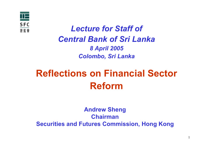 reflections on financial sector reform