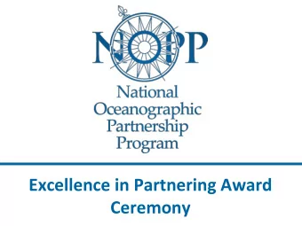 Excellence in Partnering Award  Ceremony  Excellence in Partnering Award  Na6onal Marine