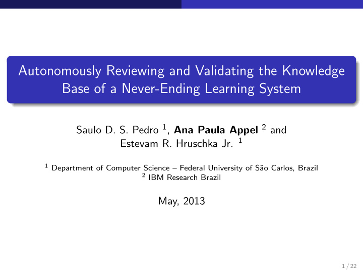 autonomously reviewing and validating the knowledge base
