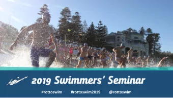 #rottoswim  #rottoswim2019         @rottoswim  RCSA President  VOLUNTEER COMMITTEE (8)