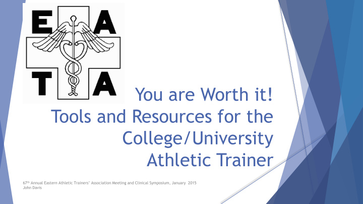 you are worth it tools and resources for the college