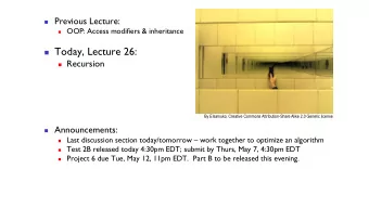 Today, Lecture 26:  Recursion  By Elsamuko, Creative Commons Attribution-Share Alike 2.0