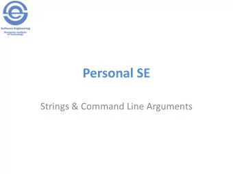 Personal SE  Strings &amp; Command Line Arguments  Strings in C  A string is just an array of