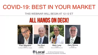 All hands on deck!  Gary Moore  Tim Burt  Mark Levy  Paul Weyland  President  President  President