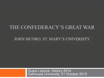 JOHN MUNRO, ST. MARYS UNIVERSITY  Guest Lecture, History 2014  Dalhousie University, 01 October