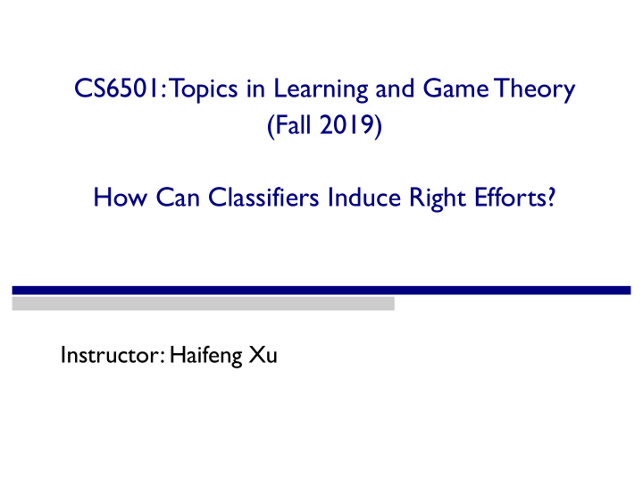 cs6501 t opics in learning and game theory fall 2019 how