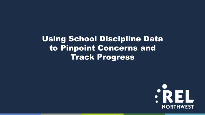 using school discipline data to pinpoint concerns and