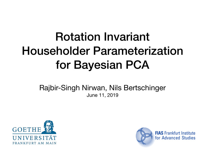 rotation invariant householder parameterization for