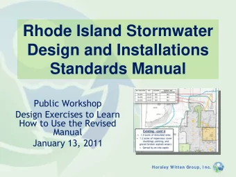 Rhode Island Stormwater  Design and Installations  Standards Manual  Public Workshop  Design