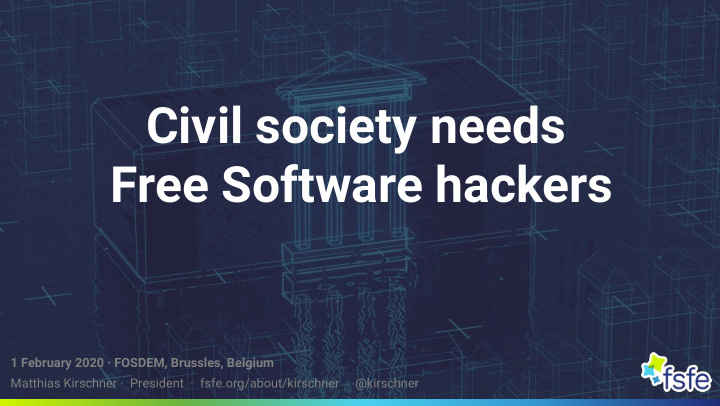 civil society needs free software hackers