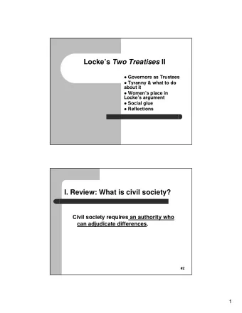 Lockes Two Treatises II  Governors as Trustees  Tyranny &amp; what to do  about it
