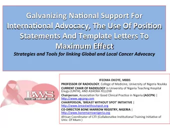 !  Galvanizing!Na+onal!Support!For!  Interna+onal!Advocacy,!The!Use!Of!Posi+on!