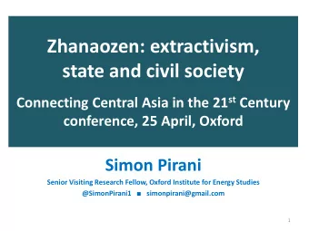 state and civil society Connecting Central Asia in the 21 st Century  conference, 25 April, Oxford