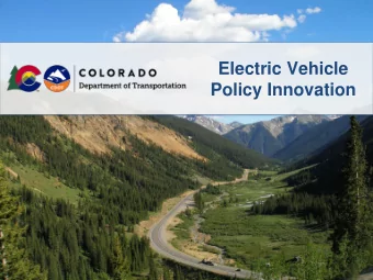 Electric Vehicle  Policy Innovation  Electrification Programs  Planning Efforts  Funding Programs