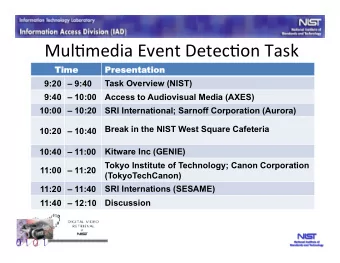 2012  TRECVID  Workshop    Mul$media  Event  Detec$on  Task      Jonathan