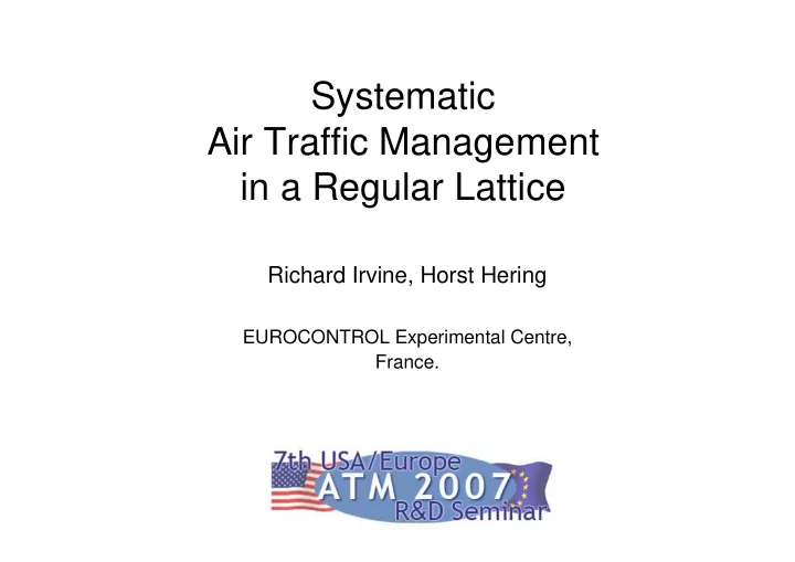systematic air traffic management in a regular lattice