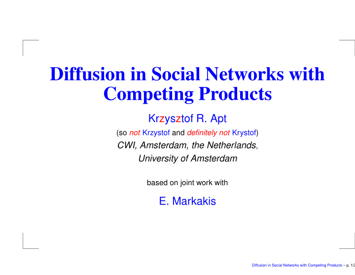 diffusion in social networks with competing products