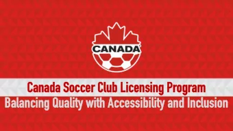 Ca  Canada S  Soccer Clu  r Club L  Lic  icensin  ing Pr  Program  Balan  Balancin  cing Qu  Qualit