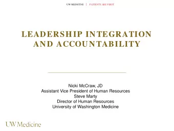 UW MEDICINE  UW Medicine   Two academic medical centers   Two community medical centers