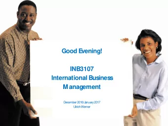 Good E  vening!  INB3107  International Business  Management  December 2016/J  anuary 2017  Ulrich