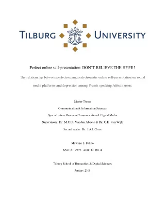 Perfect online self- presentation: DONT BELIEVE THE HYPE !  The relationship between