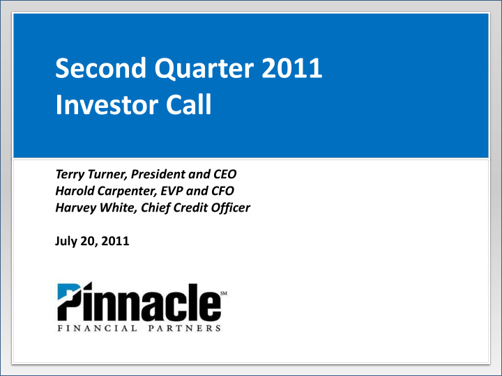 second quarter 2011 investor call