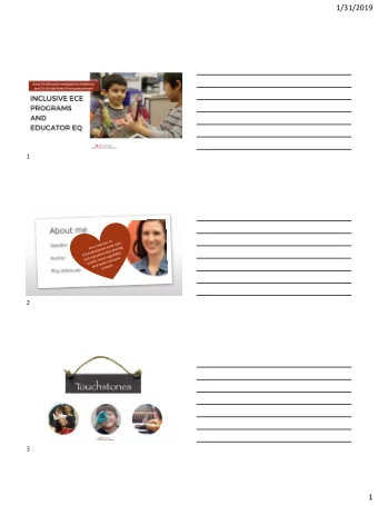 1/31/2019  1  2  3  1  1/31/2019  4  Disrupt the  status quo  Get outside comfort  zone  Unfreeze