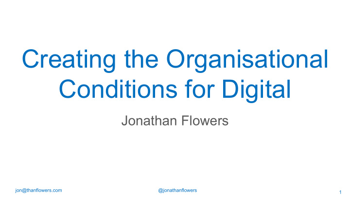 creating the organisational conditions for digital