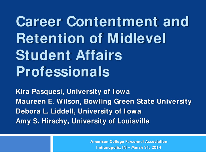 career contentment and retention of midlevel student
