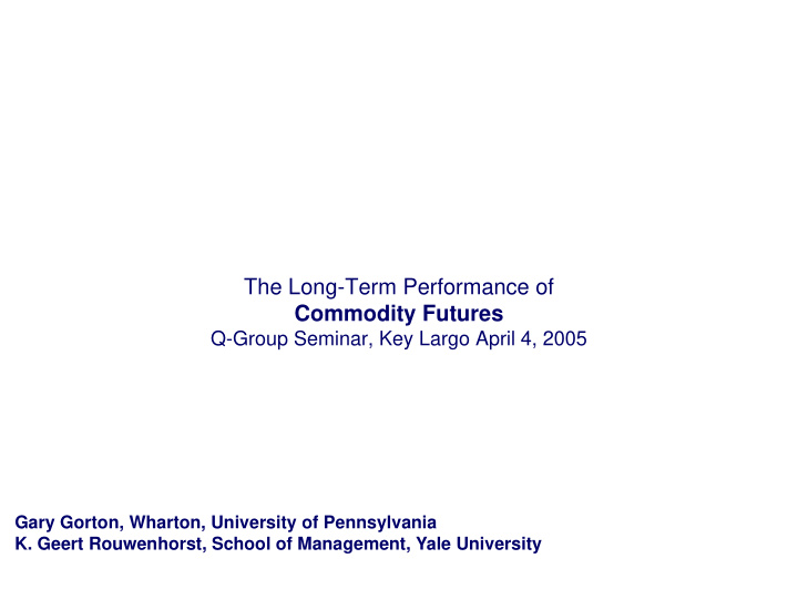 the long term performance of commodity futures