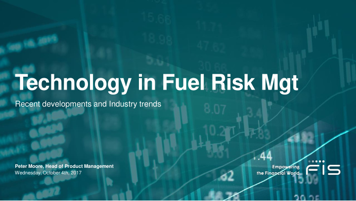 technology in fuel risk mgt