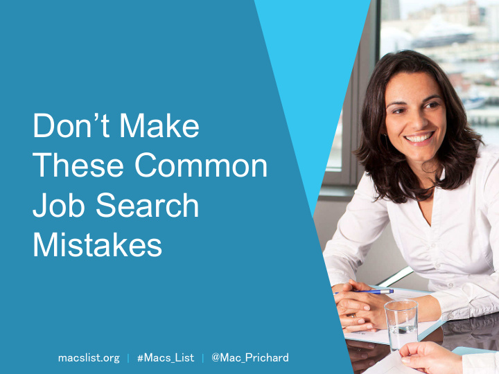 don t make these common job search mistakes