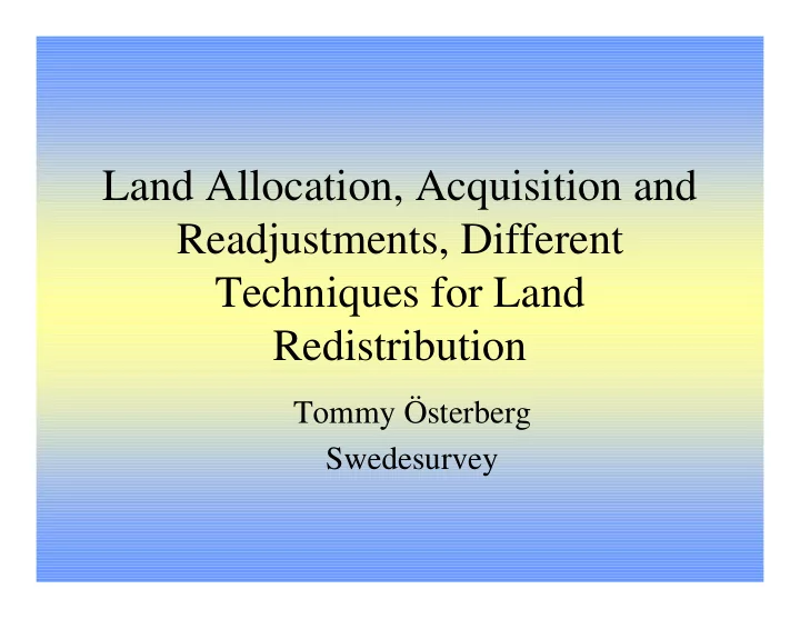 land allocation acquisition and readjustments different