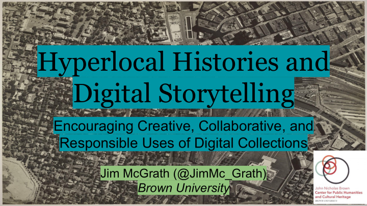 hyperlocal histories and digital storytelling