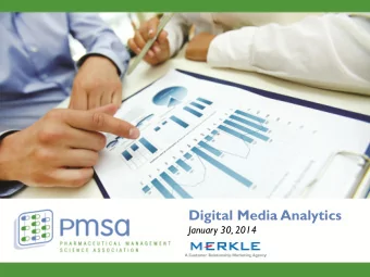 Digital Media Analytics  January 30, 2014  Agenda    Introduction    Module 1: Brief Overview