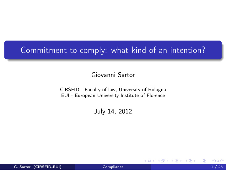 commitment to comply what kind of an intention