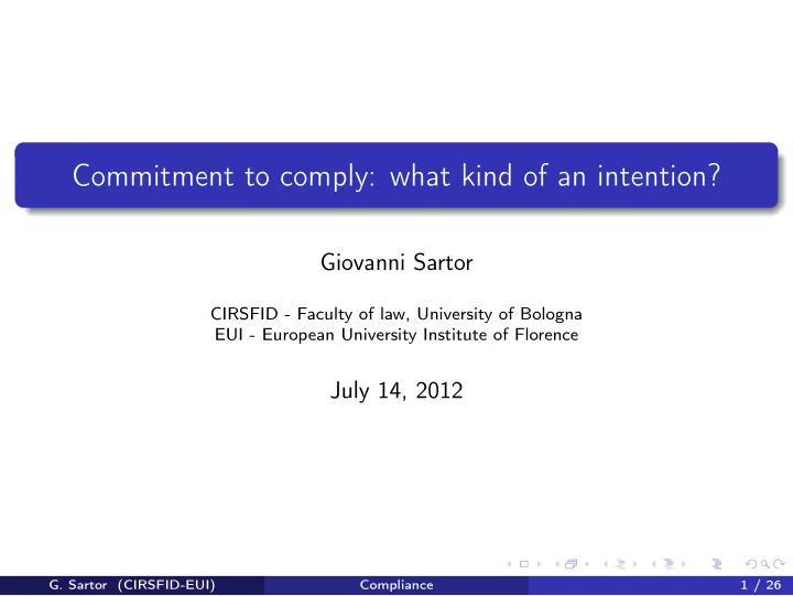 commitment to comply what kind of an intention