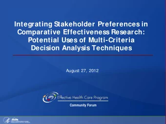 Integrating Stakeholder Preferences in  Comparative Effectiveness Research:  Potential Uses of