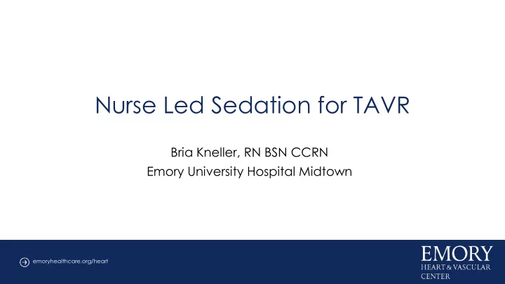 nurse led sedation for tavr