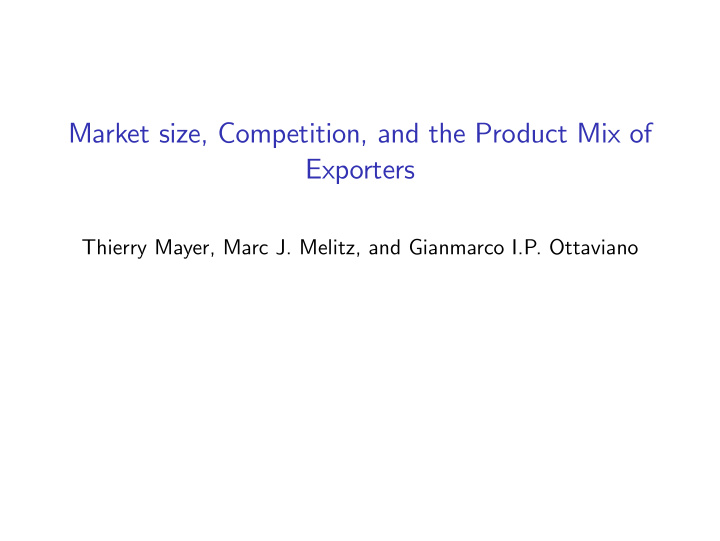 market size competition and the product mix of exporters