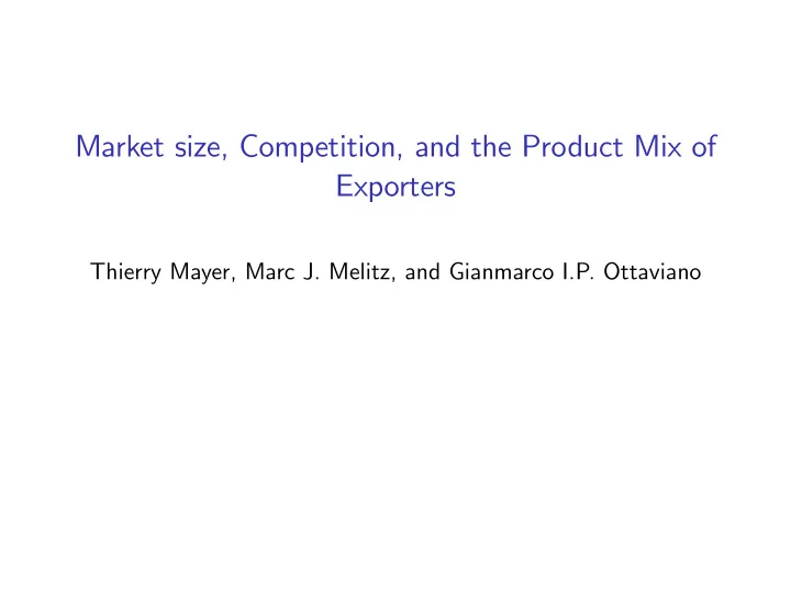 market size competition and the product mix of exporters