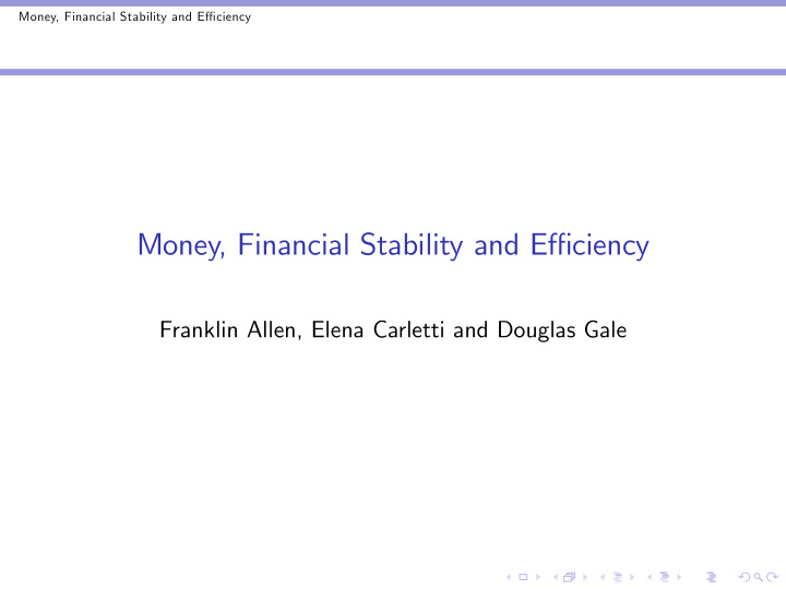 money financial stability and efficiency