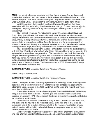 ZALD: Let me introduce our speakers, and then I want to say a few words more of  introduction.  And