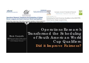 O p e ra tio ns Re se a rc h  T  ra nsfo rme d  the  Sc he d uling  Ma rio  Gua ja rdo  o f So uth