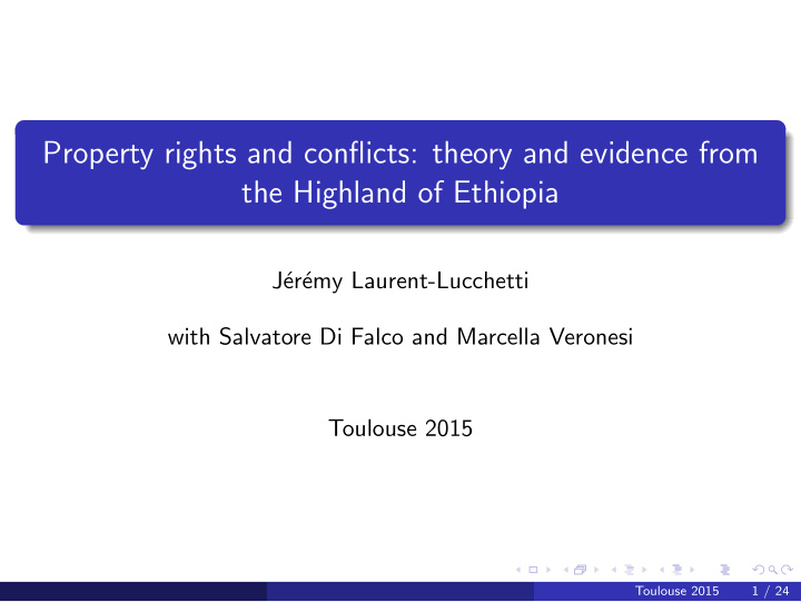 property rights and conflicts theory and evidence from