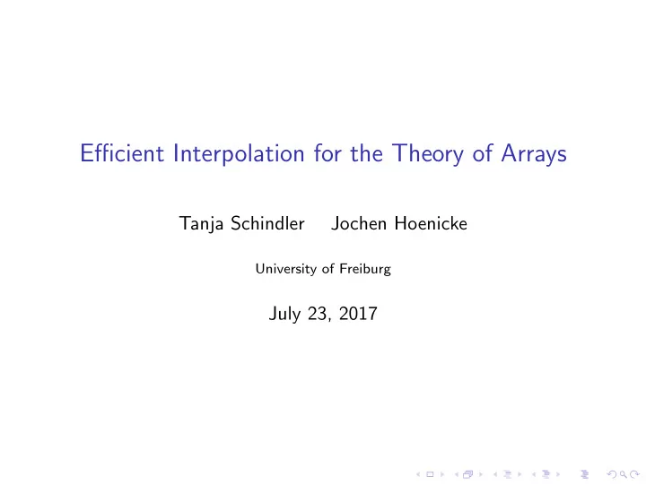 efficient interpolation for the theory of arrays