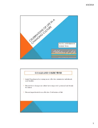 GOAL  S AND OBJE  CT  I  VE  S  Assist Cha pla ins in b e c o ming  mo re  e ffe c tive  ministe